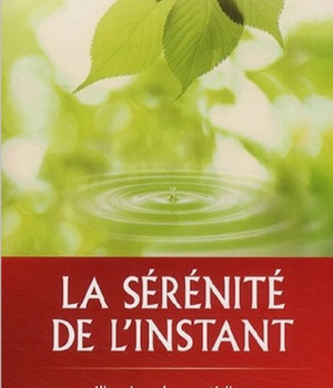 LA SERENITE DE L'INSTANT