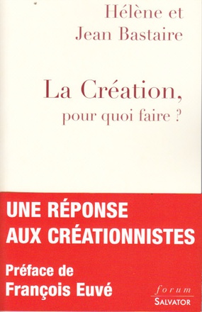 LA CREATION, POUR QUOI FAIRE ?