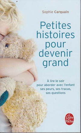 PETITES HISTOIRES POUR DEVENIR GRAND