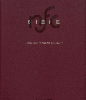 BIBLE NOUVELLE FRANCAIS COURANT - AVEC LES DEUTEROCANONIQUES, AVEC NOTES