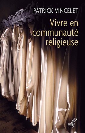 VIVRE EN COMMUNAUTE RELIGIEUSE