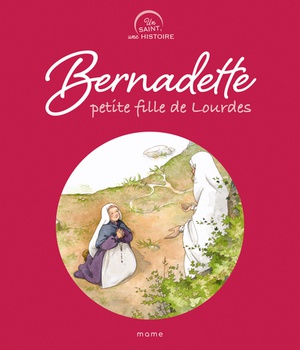 BERNADETTE, PETITE FILLE DE LOURDES NE