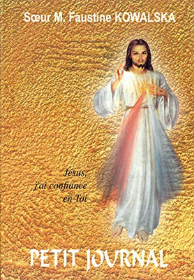 PETIT JOURNAL DE SOEUR FAUSTINE RELIE