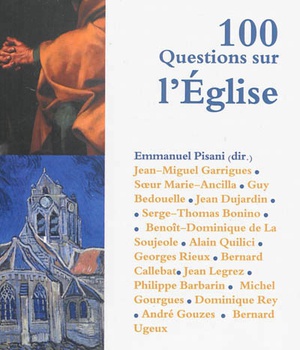 100 QUESTIONS SUR L'EGLISE