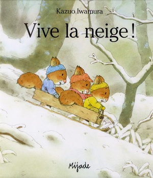 VIVE LA NEIGE !