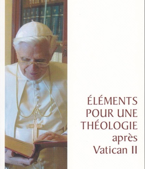 ELEMENTS POUR UNE THEOLOGIE APRES VATICAN II