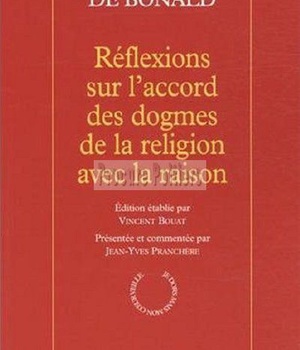 REFLEXIONS SUR L'ACCORD DES DOGMES DE LA RELIGIONAVEC LA RAISON
