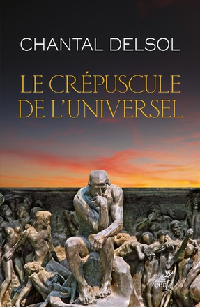LE CREPUSCULE DE L'UNIVERSEL ( BICP* )