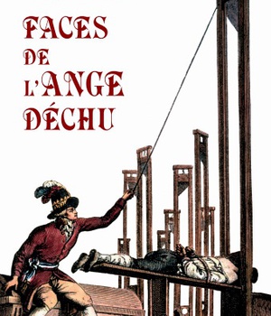 FACES DE L'ANGE DECHU