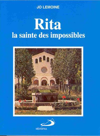 RITA SAINTE DES IMPOSSIBLES (LA)