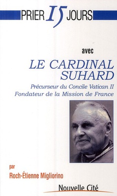 PRIER 15 JOURS AVEC LE CARDINAL SUHARD