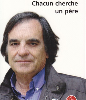 CHACUN CHERCHE UN PERE