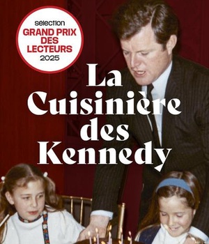 LA CUISINIERE DES KENNEDY