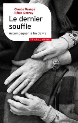 LE DERNIER SOUFFLE - ACCOMPAGNER LA FIN DE VIE
