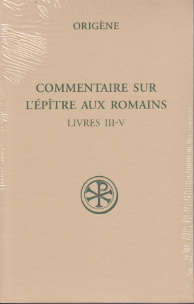 SC 539 COMMENTAIRE SUR L'EPITRE AUX ROMAINS, II