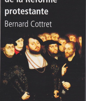 HISTOIRE DE LA REFORME PROTESTANTE