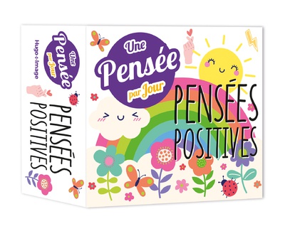 UNE PENSEE POSITIVE PAR JOUR