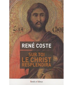 SUR TOI LE CHRIST RESPLENDIRA