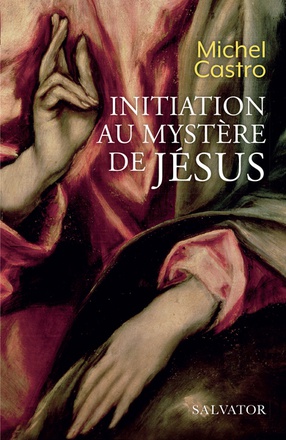 INITIATION AU MYSTERE DE JESUS