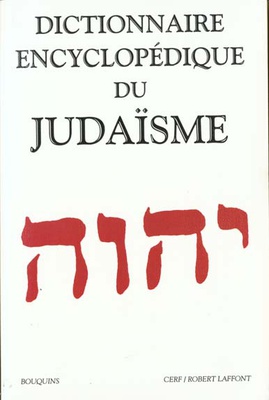 DICTIONNAIRE ENCYCLOPEDIQUE DU JUDAISME
