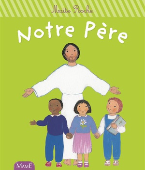 NOTRE PERE - NE