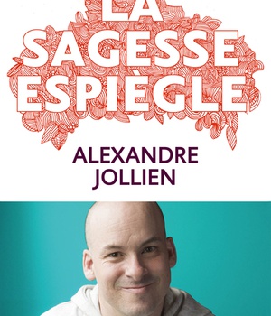 LA SAGESSE ESPIEGLE