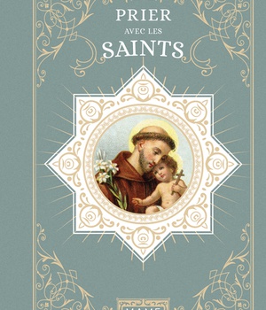 PRIER AVEC LES SAINTS