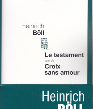 LE TESTAMENT - SUIVI DE CROIX SANS AMOUR