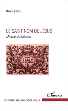 LE SAINT NOM DE JESUS - MYSTERE ET REVELATION