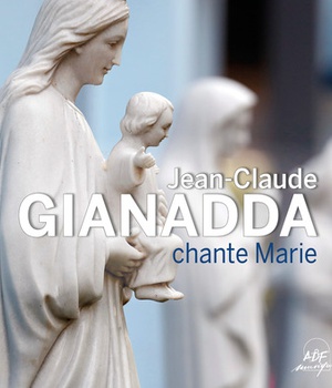 JEAN CLAUDE GIANADDA CHANTE MARIE - CD AUDIO