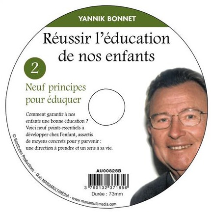 REUSSIR L´EDUCATION DE NOS ENFANTS : NEUF PRINCIPES POUR EDUQUER