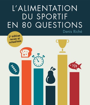 L'ALIMENTATION DU SPORTIF EN 80 QUESTIONS