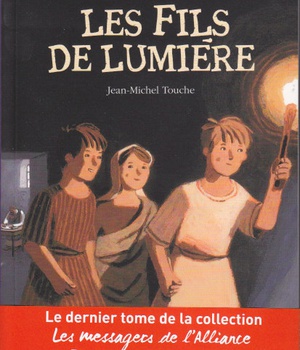 7 - LES FILS DE LUMIERE