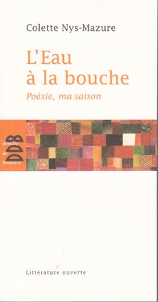 L'EAU A LA BOUCHE - POESIE, MA SAISON
