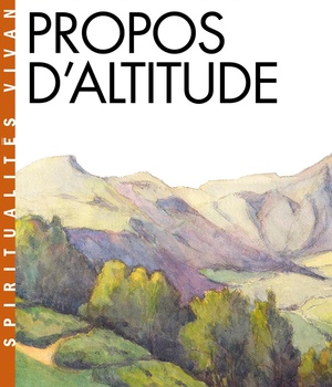 PROPOS D'ALTITUDE (ESPACES LIBRES - SPIRITUALITES VIVANTES)