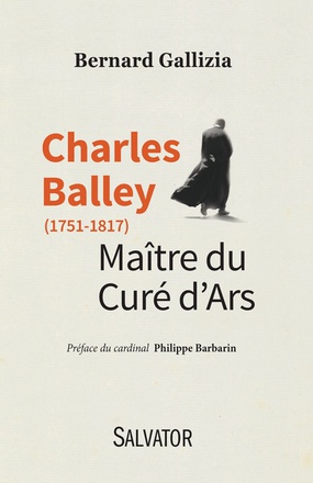 CHARLES BALLEY (1751-1817) - MAITRE DU CURE DARS