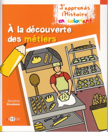 COLORIAGE - A LA DECOUVERTE DES METIERS