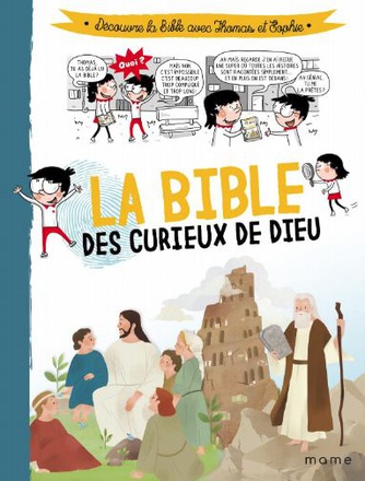 LA BIBLE DES CURIEUX DE DIEU