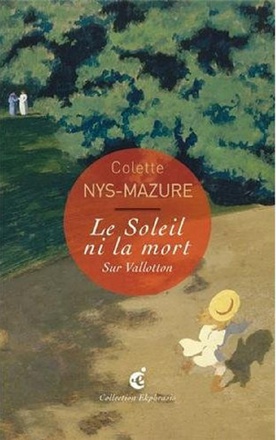 VALLOTTON,LE SOLEIL NI LA MORT