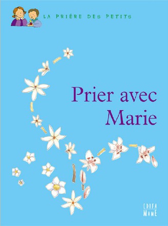 PRIER AVEC MARIE
