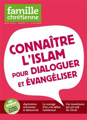 CONNAITRE L'ISLAM POUR DIALOGUER ET EVANGELISER