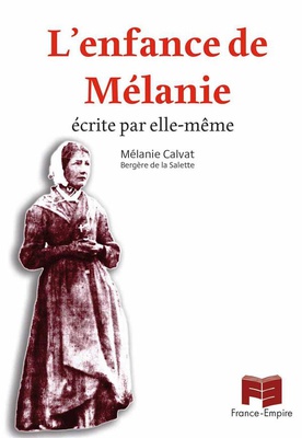 L'ENFANCE DE MELANIE - ECRITE PAR ELLE-MEME