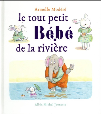 LE TOUT PETIT BEBE DE LA RIVIERE