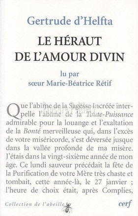 GERTRUDE D'HELFTA : LE HERAUT DE L'AMOUR DIVIN