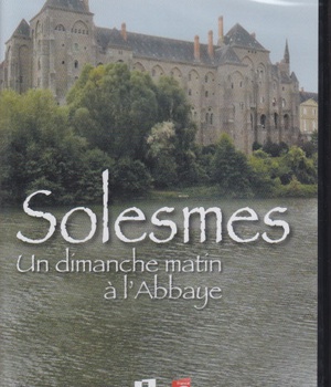 SOLESMES : UN DIMANCHE MATIN A L ABBAYE