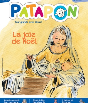 PATAPON DECEMBRE 2018 N 457 - LA JOIE DE NOEL