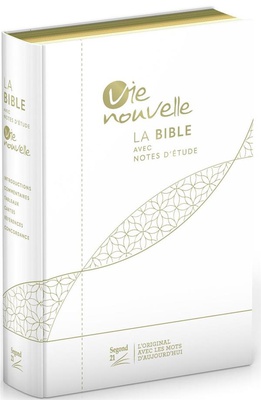 BIBLE D'ETUDE VIE NOUVELLE, SEGOND 21, BLANCHE - COUVERTURE SOUPLE, TOILE, TRANCHES OR