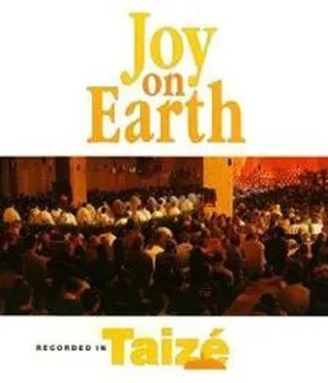 CD TAIZE JOY ON EARTH
