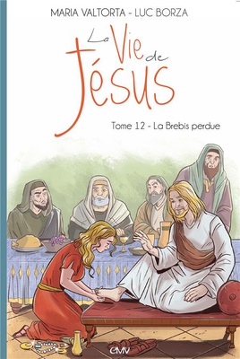 LA VIE DE JESUS D'APRES MARIA VALTORTA T12 - LA BREBIS PERDUE - L212