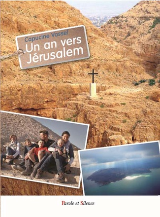 UN AN VERS JERUSALEM